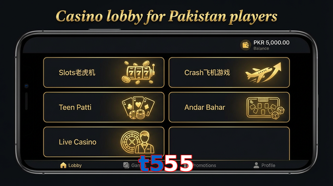 Lobby view of T555 for Pakistan users